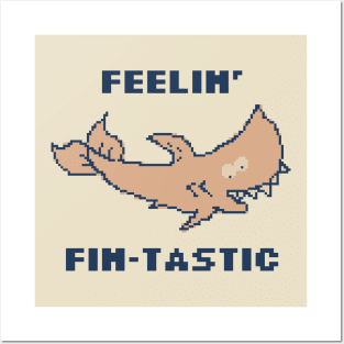 Feeling Fin-tastic Posters and Art